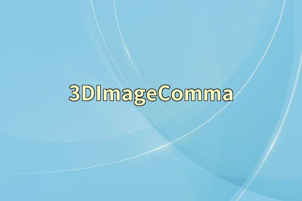 3DImageComma