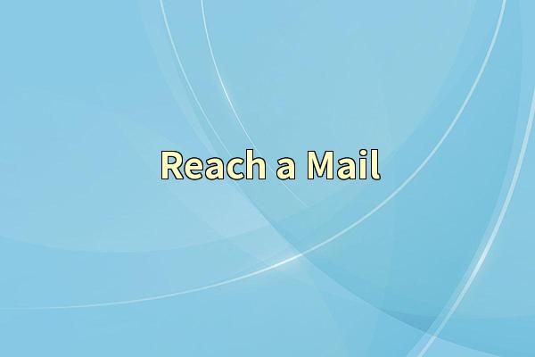 Reach-a-Mail