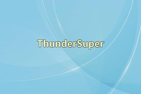 ThunderSuper