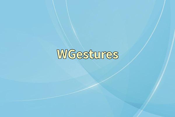 WGestures