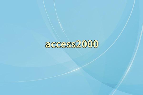 access2000