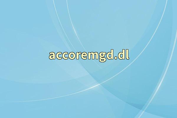 accoremgd.dl