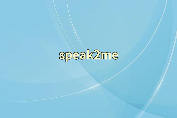 speak2me
